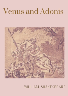 Seller image for Venus and Adonis: A narrative poem by William Shakespeare (Paperback or Softback) for sale by BargainBookStores