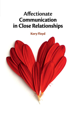 Immagine del venditore per Affectionate Communication in Close Relationships (Paperback or Softback) venduto da BargainBookStores