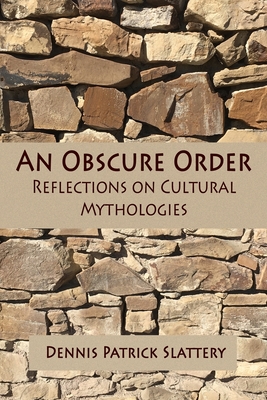 Bild des Verkufers fr An Obscure Order: Reflections on Cultural Mythologies (Paperback or Softback) zum Verkauf von BargainBookStores