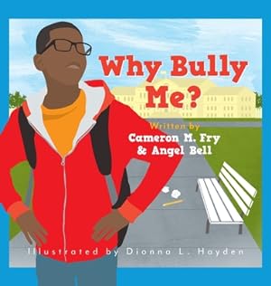 Seller image for Why Bully Me? (Hardback or Cased Book) for sale by BargainBookStores
