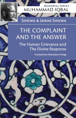 Seller image for Shikwa & Jawab Shikwa: THE COMPLAINT AND THE ANSWER: The Human Grievance and the Divine Response (Paperback or Softback) for sale by BargainBookStores