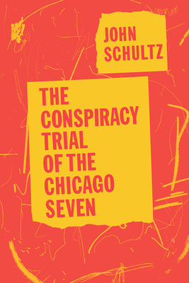 Bild des Verkufers fr The Conspiracy Trial of the Chicago Seven (Paperback or Softback) zum Verkauf von BargainBookStores