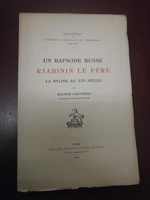 Une rapsode Russe - Rjabinin le Père. La Byline au XIXè siècle
