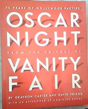 Imagen del vendedor de Oscar Night: 75 Years of Hollywood Parties a la venta por Chapter 1