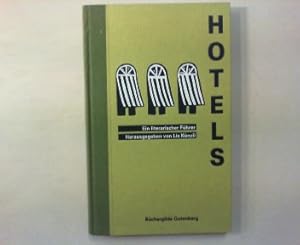 Hotels. Ein literarischer Führer.