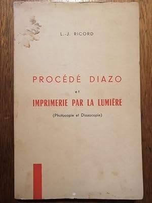 Procédé diazo et imprimerie par la lumière Photocopie et Diazocopie 1962 - RICORD Lj - Technique ...