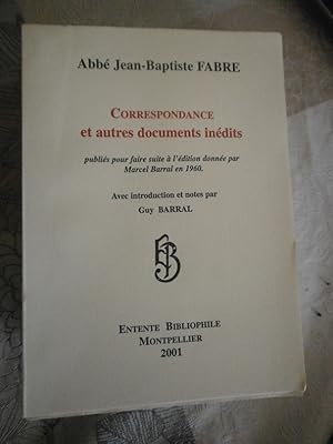 Seller image for Correspondance & autres documents indits. (Edition originale. Tirage limit  350 exemplaires sur papier Verg (N96).). for sale by Le livre de sable