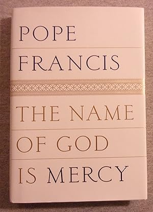 Immagine del venditore per The Name of God is Mercy: A Conversation with Andrea Tornielli venduto da Book Nook
