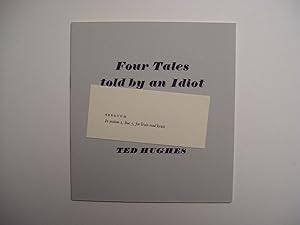Imagen del vendedor de Four Tales Told by an Idiot a la venta por William Cowan