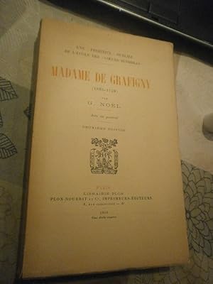 Une primitive oubliée de l'école des coeurs sensibles Madame de Grafigny 1695-1758.