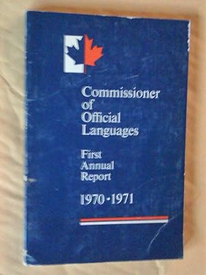 Premier rapport annuel 1970-1971 - First Annual Report 1970-1971
