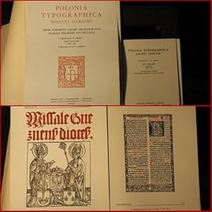 Polonia Typographica saeculi sedecimi. Zbior podobizn zasobu drukarskiego tloczni polskich XVI st...