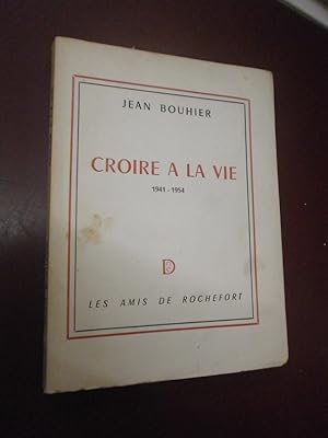 Croire à la vie (1941/1954). - Edition en partie originale sur Alfa N°11/300
