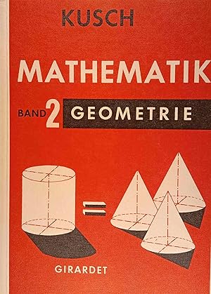 Mathematik; Teil: Bd. 2., Geometrie. Hauptbd.