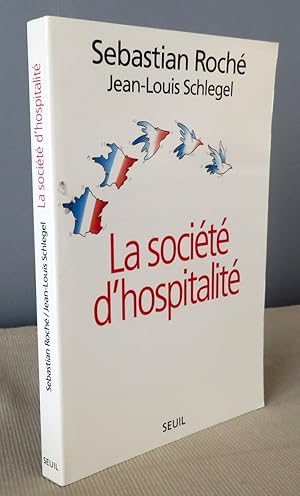 Seller image for La socit d'hospitalit. for sale by Latulu