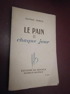 Le pain de chaque jour (Edition originale)