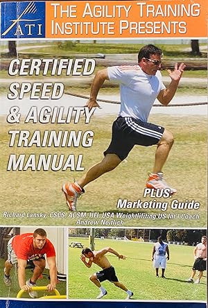 The Agility Training Institute Presentsâ¦. The Certified Speed and Agility Trainerâs Manual - ...