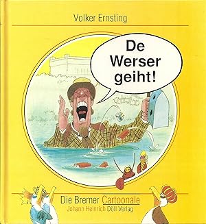 Seller image for De Werser geiht !; Mit Zeichnungen von Volker Ernsting - Die Bremer Cartoonale for sale by Walter Gottfried