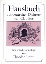 Hausbuch aus deutschen Dichtern seit Claudius. Eine kritische Anthologie.