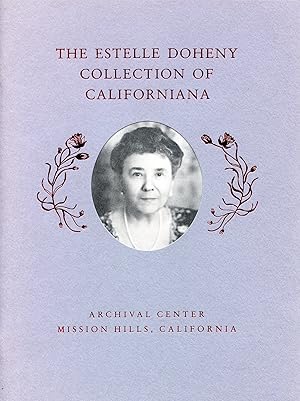 Bild des Verkufers fr THE ESTELLE DOHENY COLLECTION OF CALIFORNIANA zum Verkauf von Studio Books
