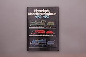 HISTORISCHE MODELLEISENBAHNEN 1850 - 1950.