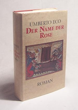 Bild des Verkufers fr Der Name der Rose / Umberto Eco. Aus d. Ital. von Burkhart Kroeber zum Verkauf von Versandantiquariat Buchegger