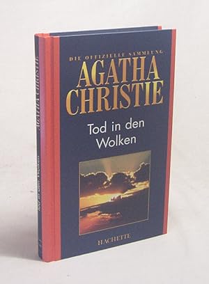 Bild des Verkufers fr Tod in den Wolken : Roman / Agatha Christie ; aus dem Englischen von Dr. Otto Albrecht van Bebber zum Verkauf von Versandantiquariat Buchegger