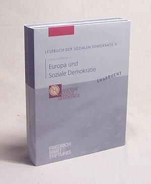 Seller image for Europa und soziale Demokratie : Hrbuch / Ccilie Schildberg u.a. Friedrich-Ebert-Stiftung, Akademie fr Soziale Demokratie. Hrsg. von der Friedrich-Ebert-Stiftung, Abteilung Politische Akademie, Bonn. Stimmen: Resi Heitwerth ; Philipp Schepmann ; Nassy Touliou . for sale by Versandantiquariat Buchegger