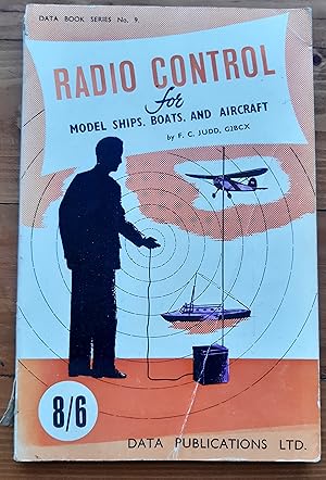 Radio Control for Model Ships, Boats and Aircraft (Data Book Series No. 9)