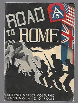 Seller image for Road to Rome Salerno, Naples, Volturno, Cassino, Anzio, Rome for sale by K. L. Givens Books