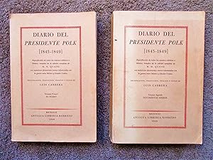 PRESIDENT POLK DIARY ENTRIES RELATED TO MEXICO including the U.S. War with Mexico / DIARIO DEL PR...