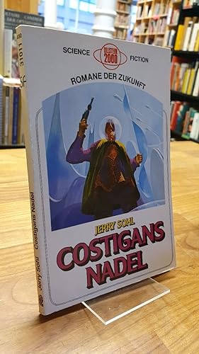 Bild des Verkufers fr Costigans Nadel - Science-Fiction-Roman, aus dem Amerikanischen von Rolf Strasser, zum Verkauf von Antiquariat Orban & Streu GbR