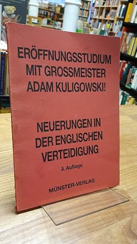 Image du vendeur pour Erffnungsstudium mit Gromeister Adam Kuligowski! - Neuerungen in der Knigsindischen Verteidigung, mis en vente par Antiquariat Orban & Streu GbR