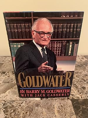 Seller image for Goldwater [FIRST EDITION, FIRST PRINTING] for sale by Vero Beach Books