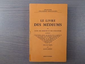 Imagen del vendedor de Le livre des mdiums ou guide des mdiums et des vocateurs. a la venta por Tir  Part