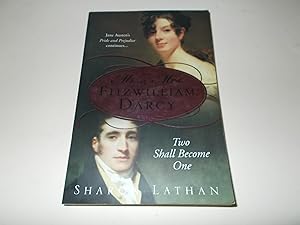 Bild des Verkufers fr Mr. & Mrs. Fitzwilliam Darcy: Two Shall Become One (The Darcy Saga) zum Verkauf von Paradise Found Books