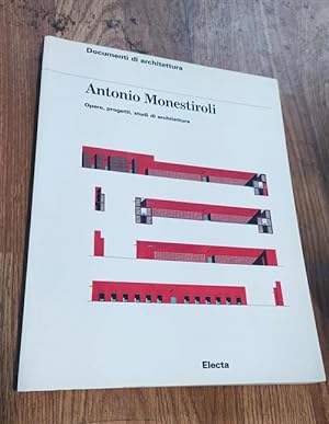 Image du vendeur pour Antonio Monestiroli Opere Progetti Studi Di Architettura mis en vente par Piazza del Libro