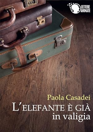 Seller image for L' Elefante E Gia In Valigia for sale by Piazza del Libro
