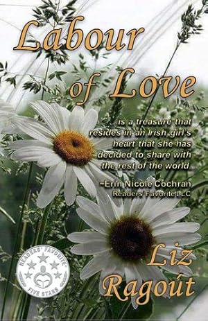 Seller image for Labour of Love by Ragout, Liz [Paperback ] for sale by booksXpress