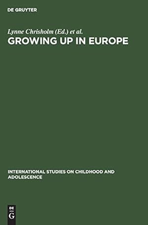 Seller image for Growing up in Europe (Quellen Und Studien Zur Philosophie) [Hardcover ] for sale by booksXpress