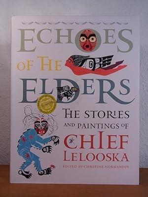 Image du vendeur pour Echoes of the Elders. The Stories and Paintings of Chief Lelooska. With CD mis en vente par Antiquariat Weber