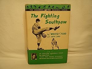 Immagine del venditore per The Fighting Southpaw venduto da curtis paul books, inc.