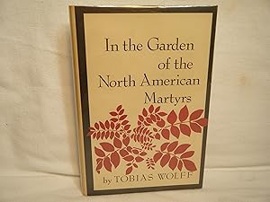 Imagen del vendedor de In the Garden of the North American Martyrs A Collection of Short Stories a la venta por curtis paul books, inc.