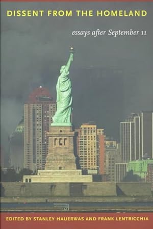 Bild des Verkufers fr Dissent from the Homeland : Essays After September 11 zum Verkauf von GreatBookPricesUK