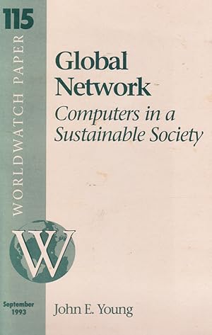 Global Network: Computers in a Sustainable Society