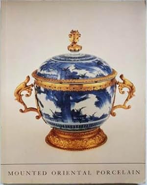 Seller image for Mounted Oriental Porcelain for sale by SEATE BOOKS