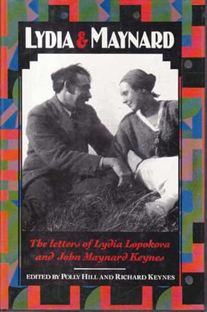 Image du vendeur pour Lydia and Maynard: The Letters of Lydia Lopokova and John Maynard Keynes mis en vente par Goulds Book Arcade, Sydney