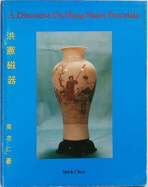 Immagine del venditore per Discourse on Hung Hsien Porcelain, A venduto da SEATE BOOKS