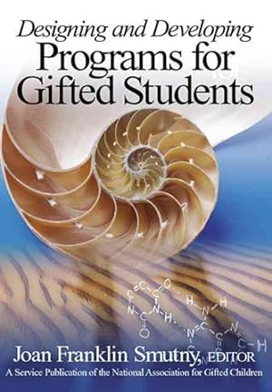 Image du vendeur pour Designing and Developing Programs for Gifted Students mis en vente par GreatBookPrices