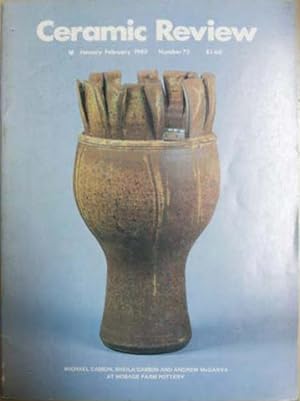 Immagine del venditore per Ceramic Review. No 73. Jan- Feb' 1982 : Wobage Frrm Pottery venduto da SEATE BOOKS